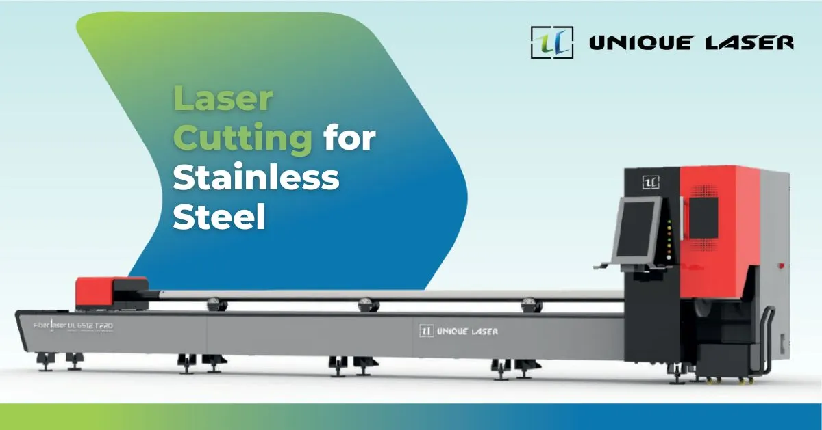 Laser Cutting for Stainless Steel